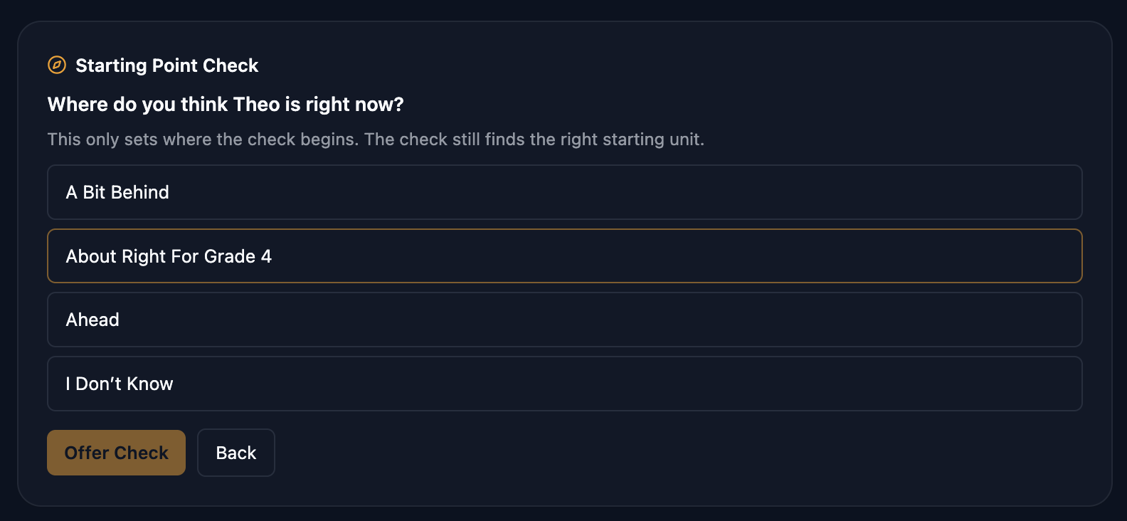 Starting Point Check panel asking Where do you think Theo is right now? with the options A Bit Behind, About Right For Grade 4, Ahead, and I Don't Know, and an Offer Check button