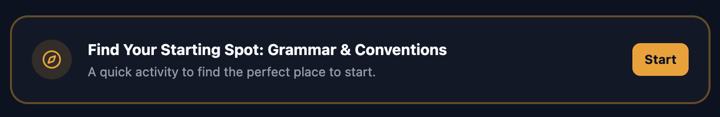 Student portal card reading Find Your Starting Spot: Grammar & Conventions, a quick activity to find the perfect place to start, with a Start button