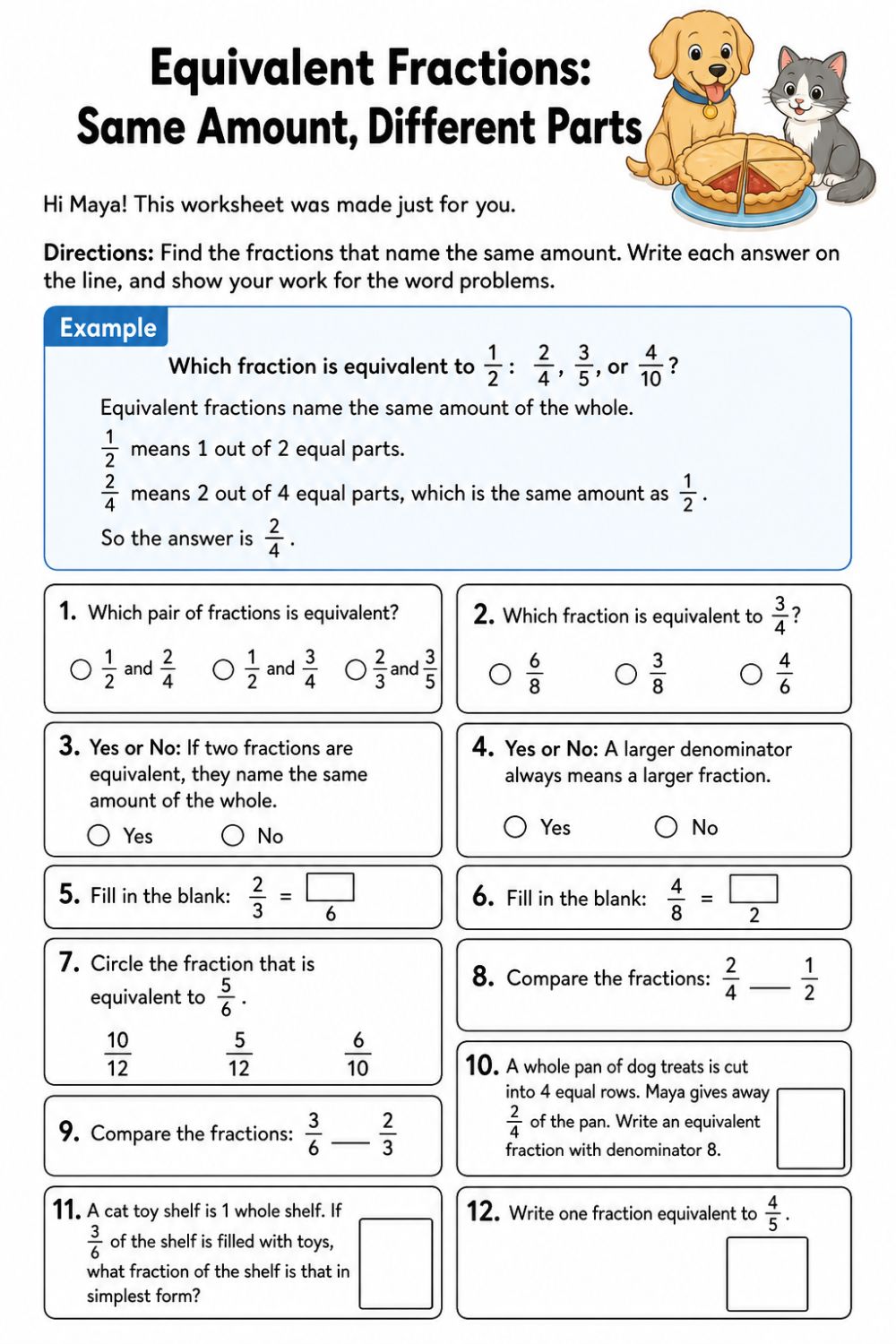 Full worksheet page: Equivalent Fractions, Same Amount, Different Parts, made for Maya, with twelve numbered problems and a worked example.