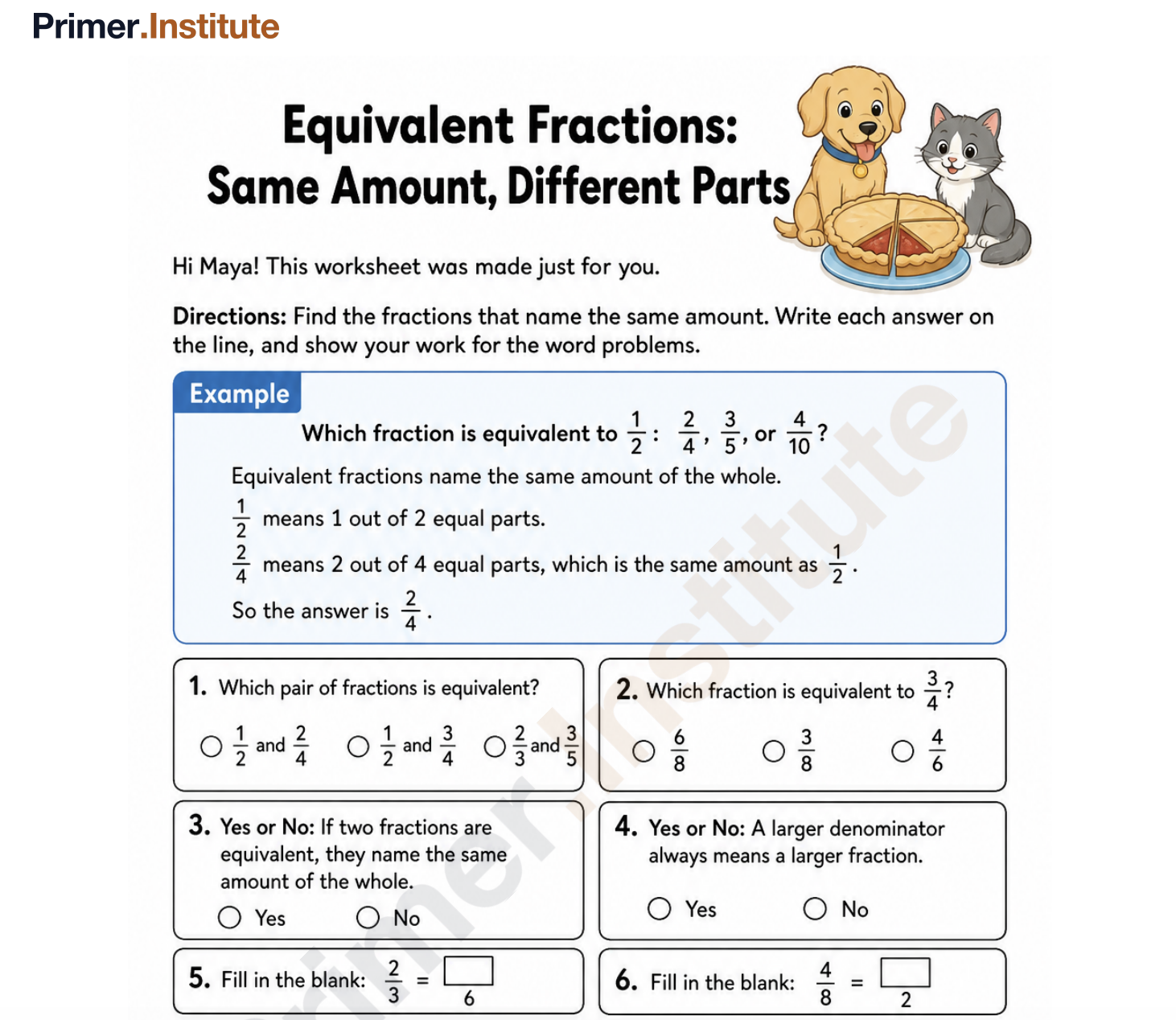Printable Equivalent Fractions worksheet with an example problem and six practice questions, ready to complete on paper or on an iPad.